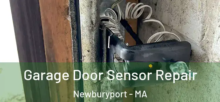 Garage Door Sensor Repair Newburyport - MA