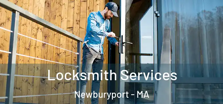 Locksmith Services Newburyport - MA