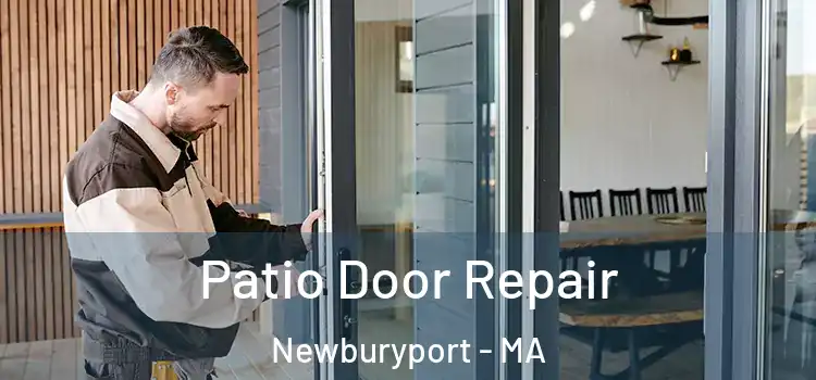  Patio Door Repair Newburyport - MA